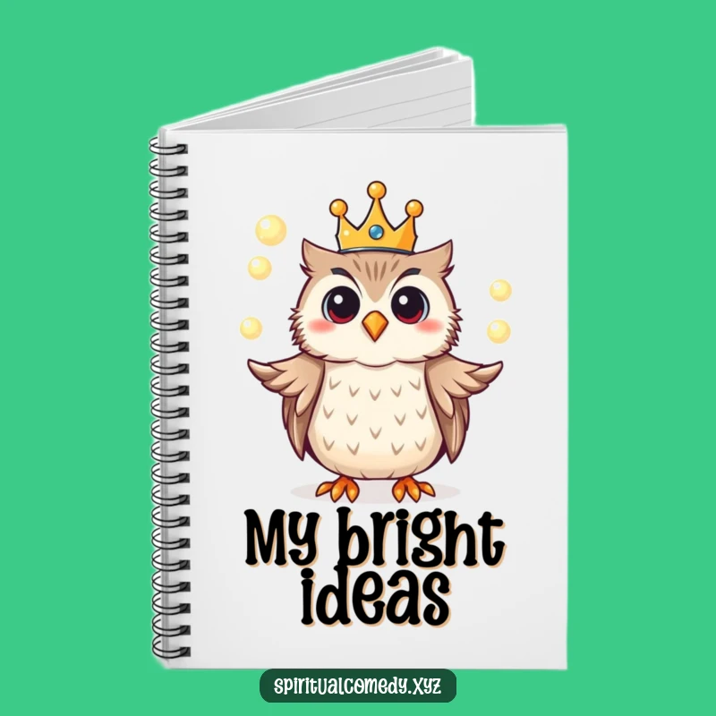 Funny Owl King Notebook - Jot Down Ideas with Magical Wisdom